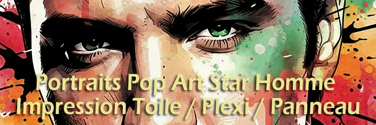 Célébrités Pop Art Hommes